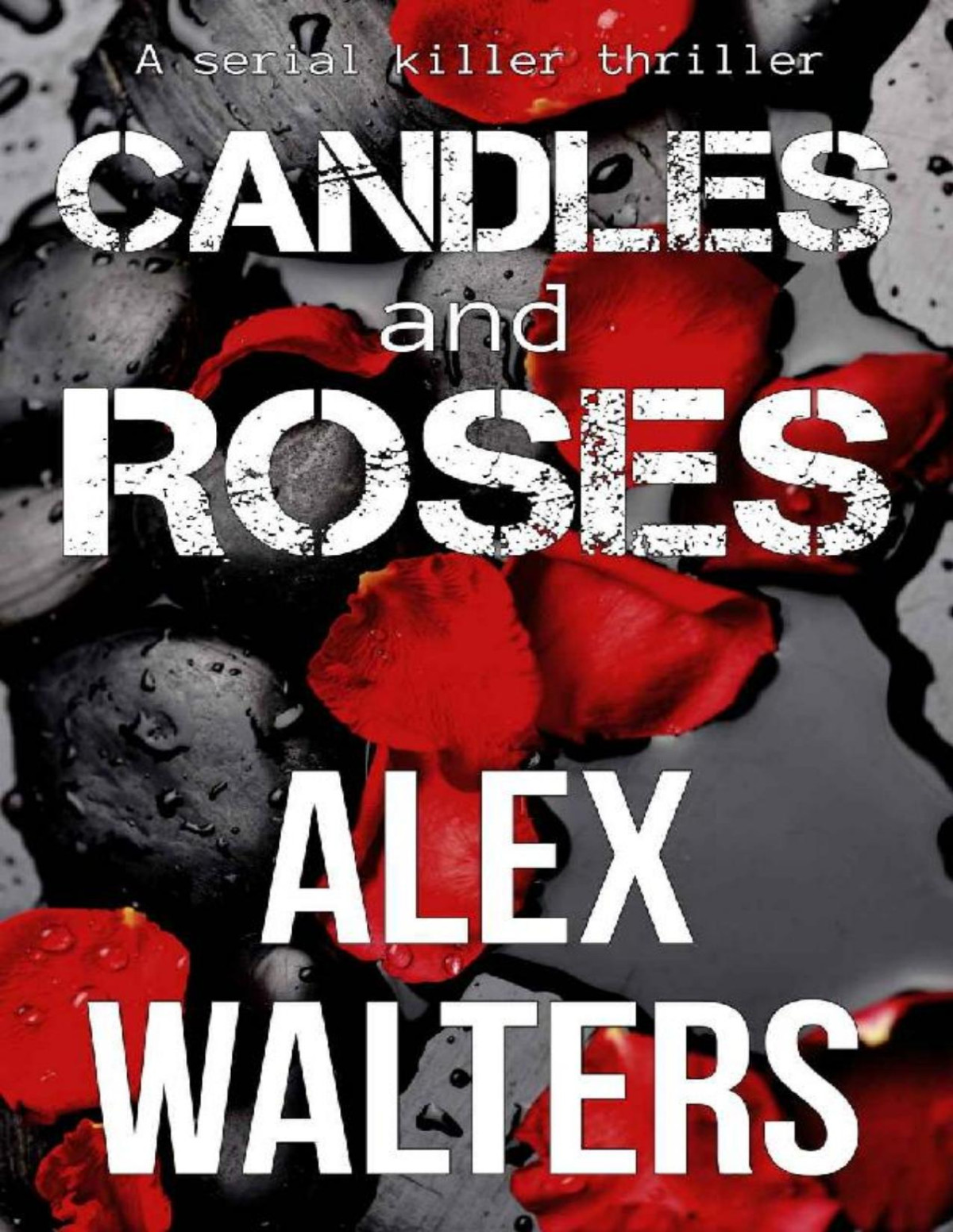 Candles And Roses Alex Walters
