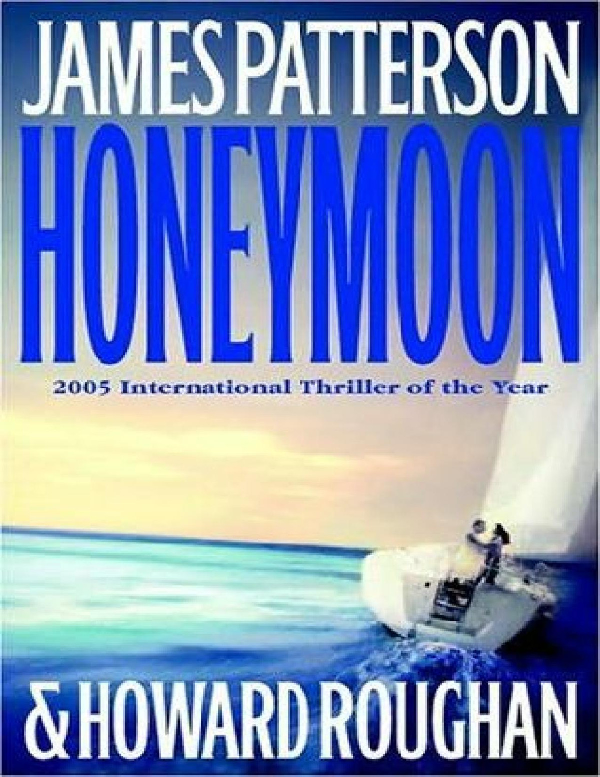 Honeymoon James Patterson Howard Roughan Patterson James Roughan
