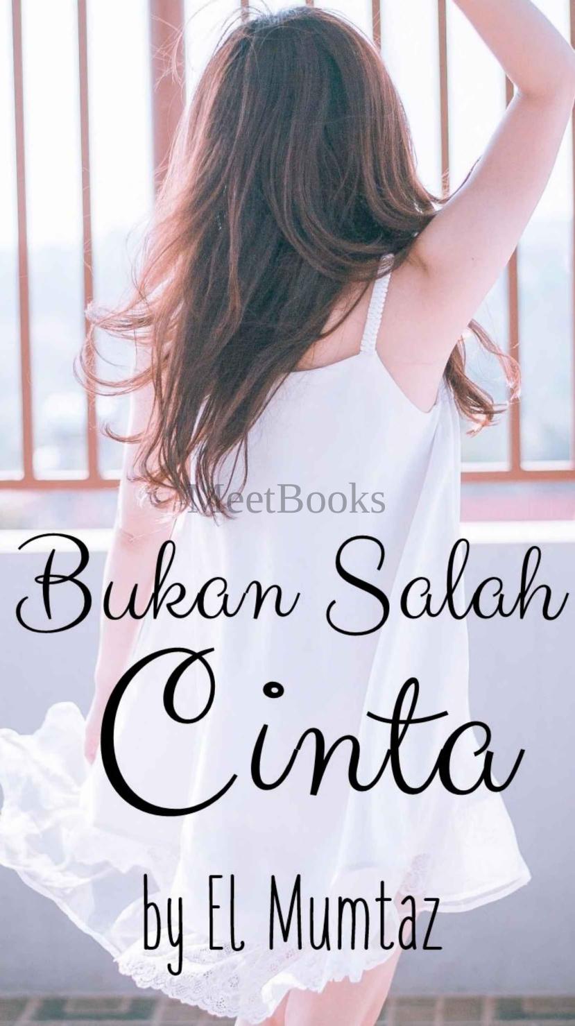 Bukan Salah Cinta El Mumtaz