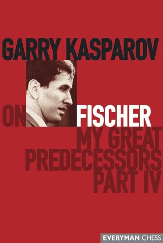 Garry Kasparov On My Great Predecessors Part 4 Garry Kasparov