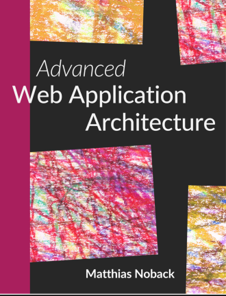 Web Application Architecture Matthias Noback