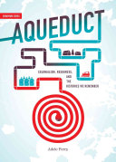 Aqueduct Colonialism Resources And The Histories We Remember Kindle Adele Perry