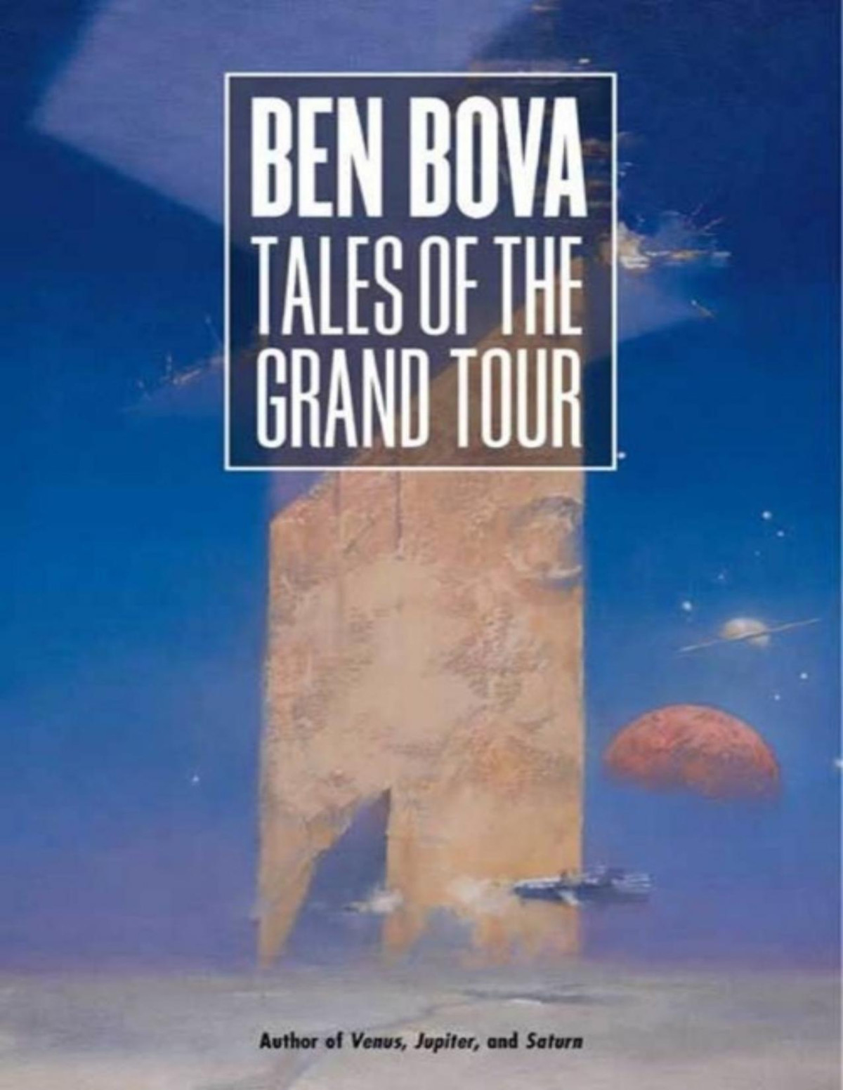 Grand Tour Ssc Tales Of The Grand Tour 2004 Ben Bova