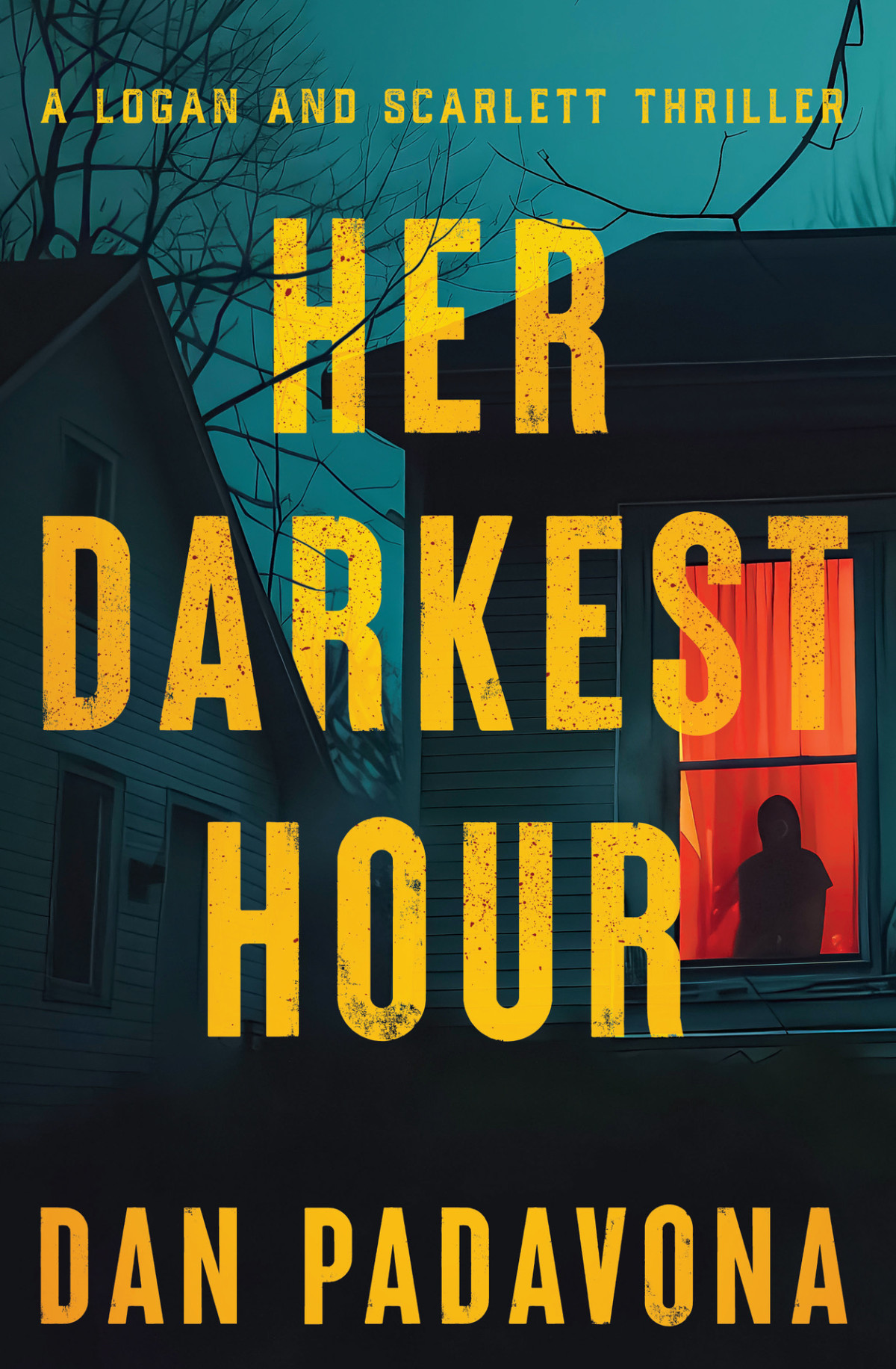 Her Darkest Hour A Logan And Scarlett Serial Killer Thriller Book 11 Dan Padavona