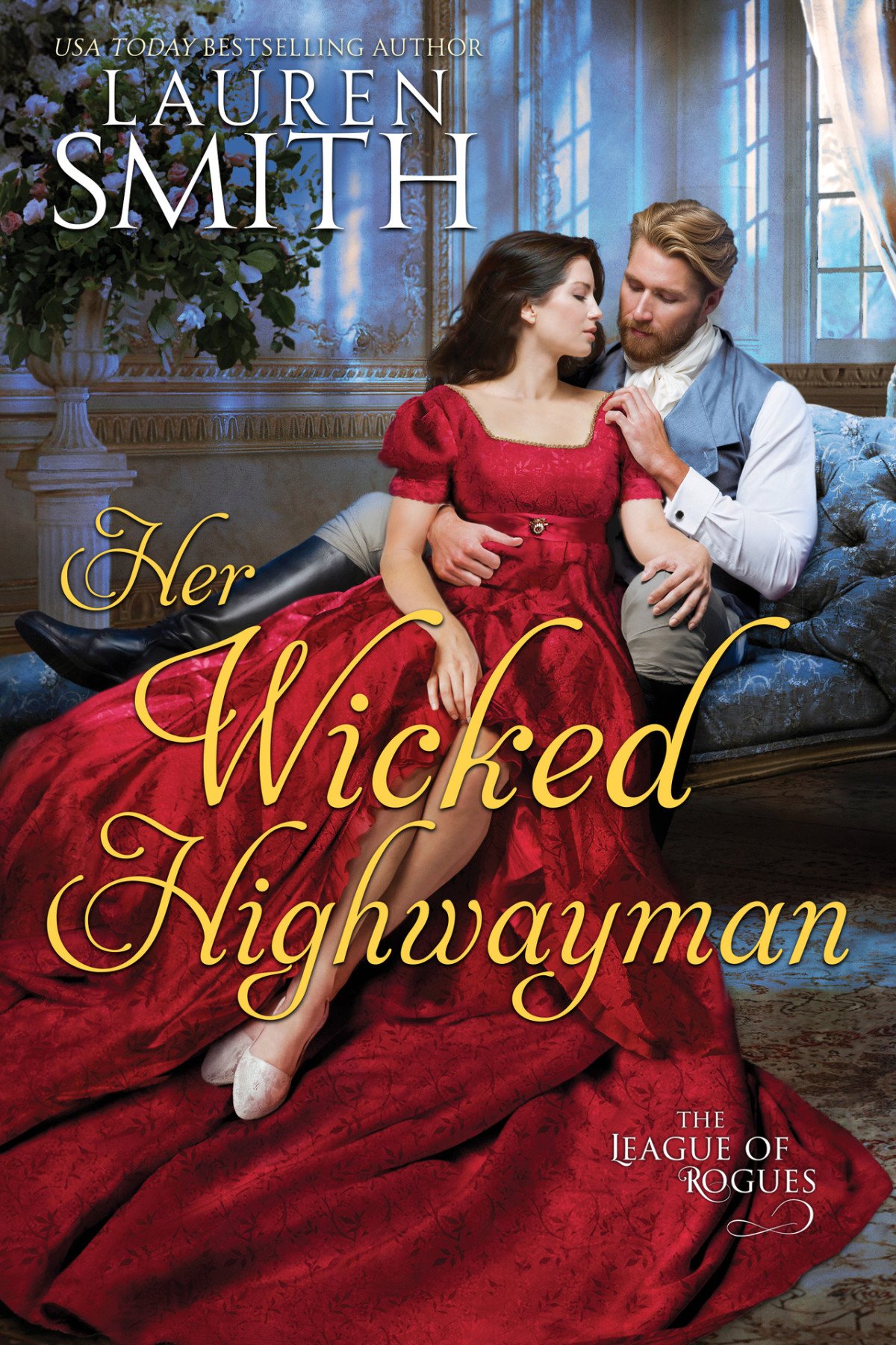 Her Wicked Highwayman The League Of Rogues Book 19 Lauren Smith