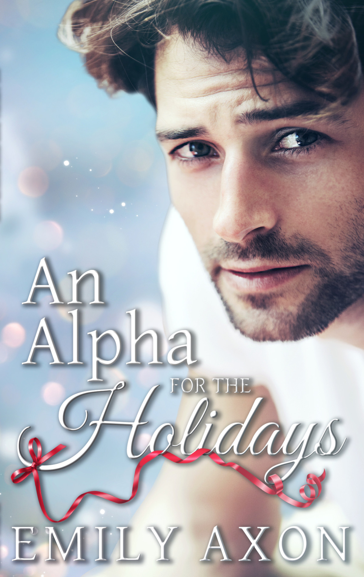 An Alpha For The Holidays Home For The Holidays Emily Axon
