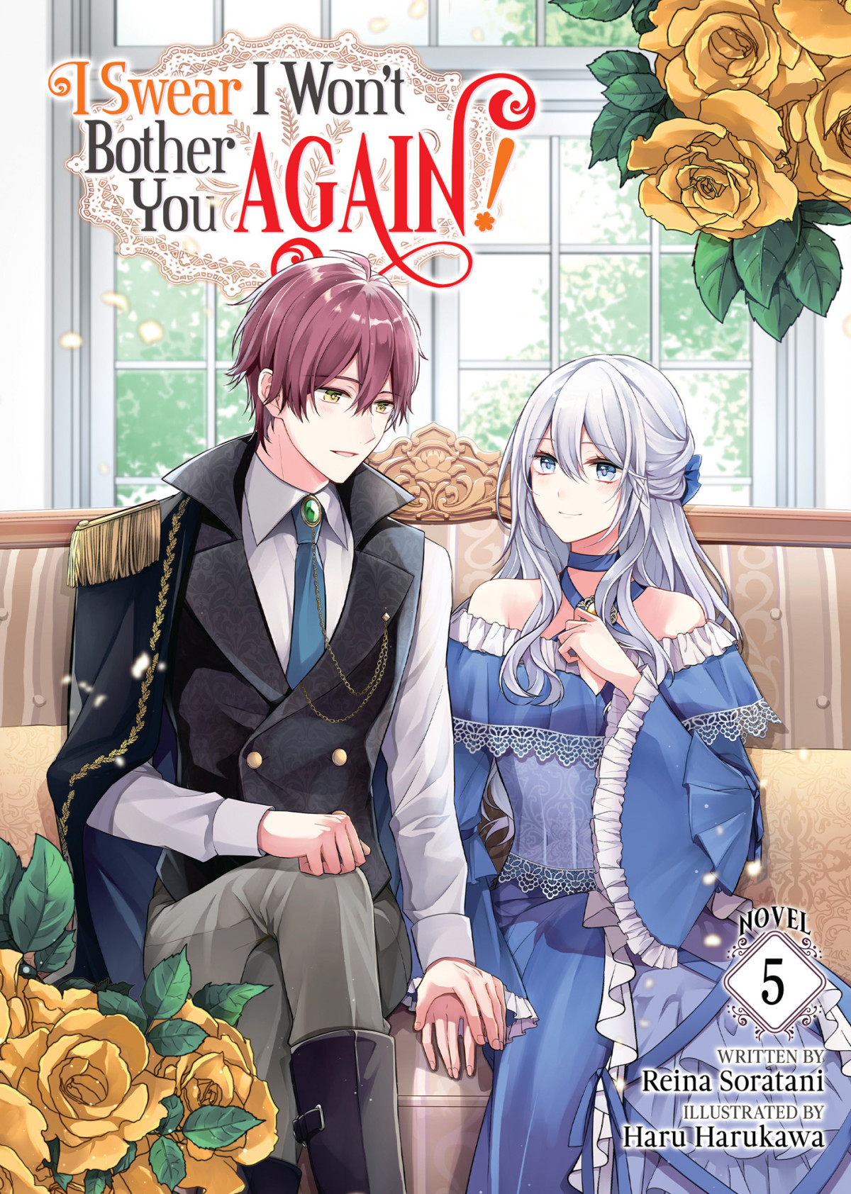 I Swear I Wont Bother You Again Vol 5 Reina Soratani