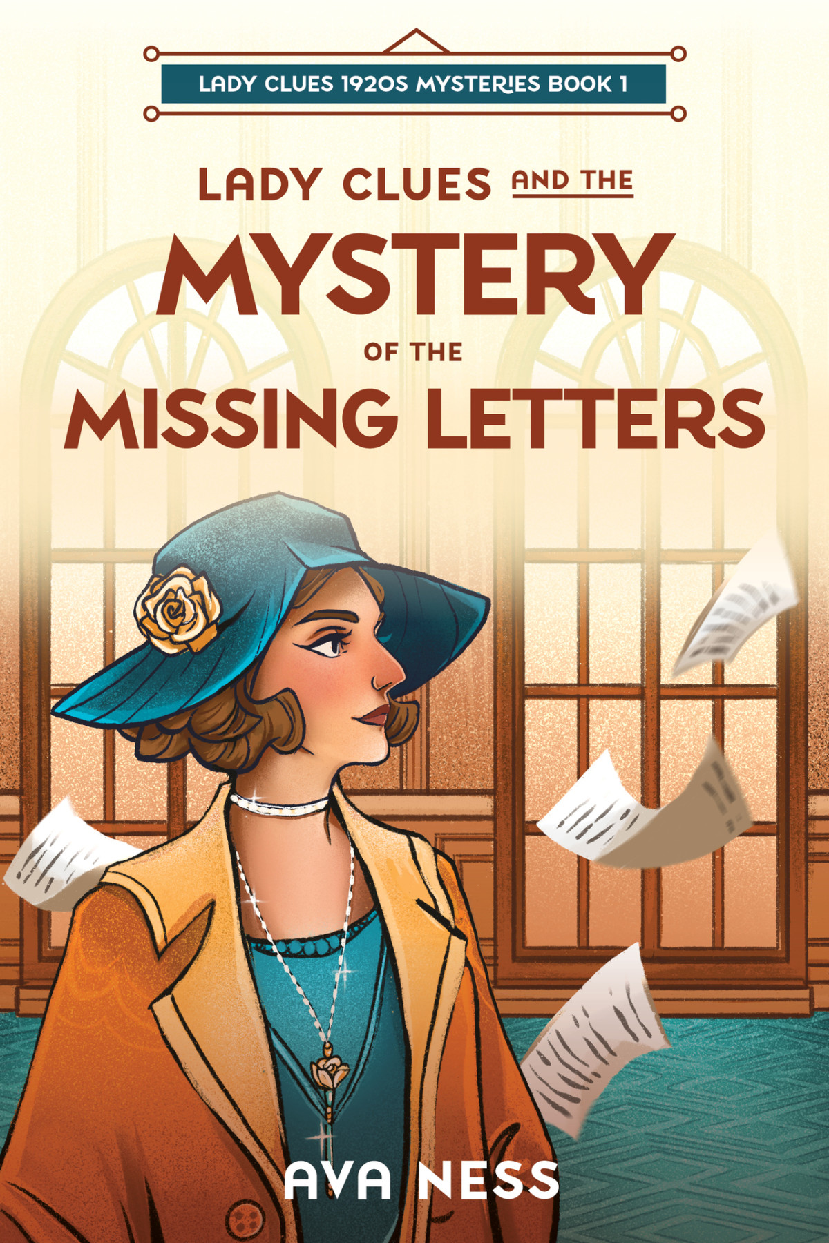 Lady Clues And The Mystery Of The Missing Letters Lady Clues 1920s Mysteries Ava Ness