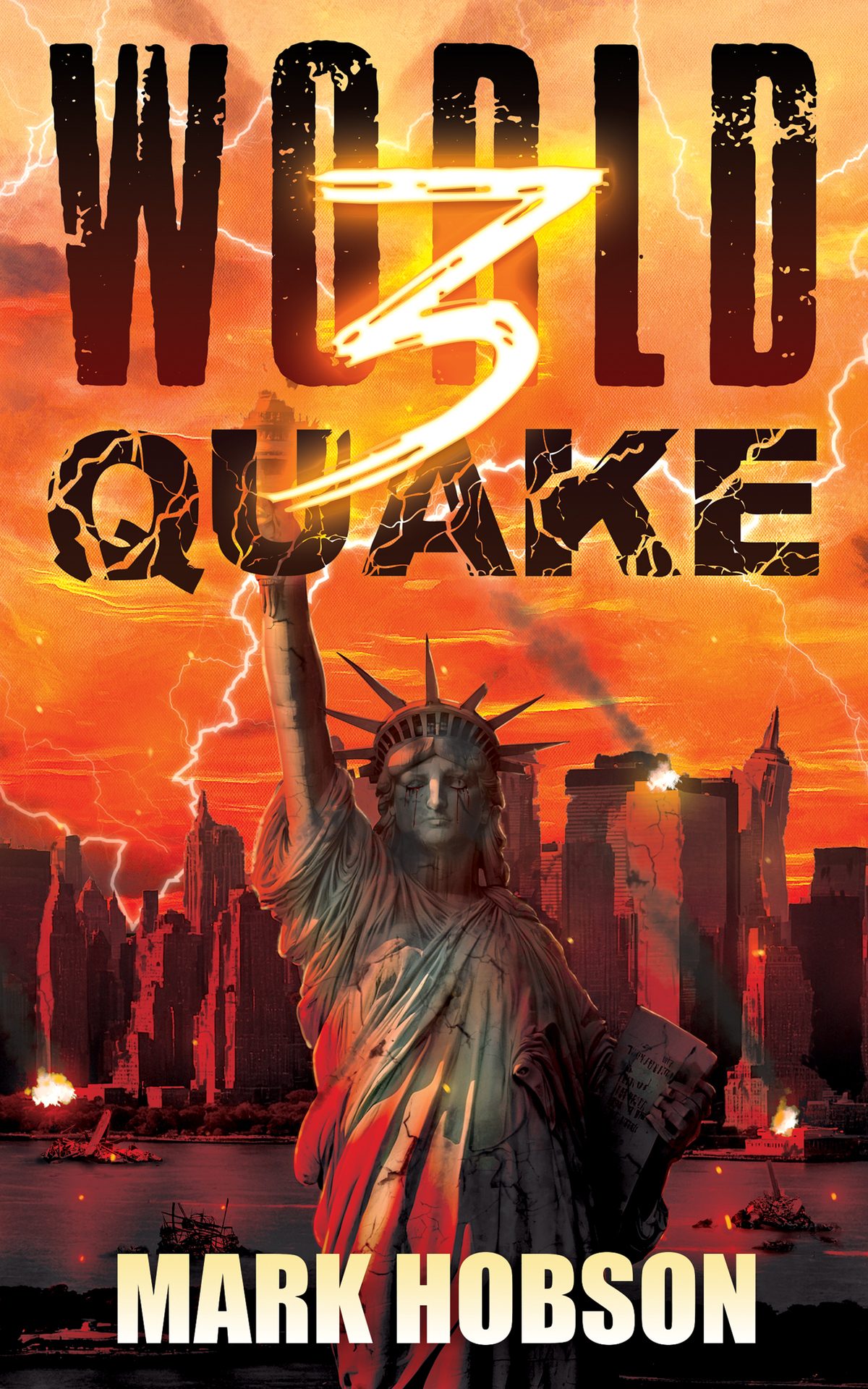 World Quake 3 A Postapocalyptic Survival Thriller World Quake Trilogy Mark Hobson