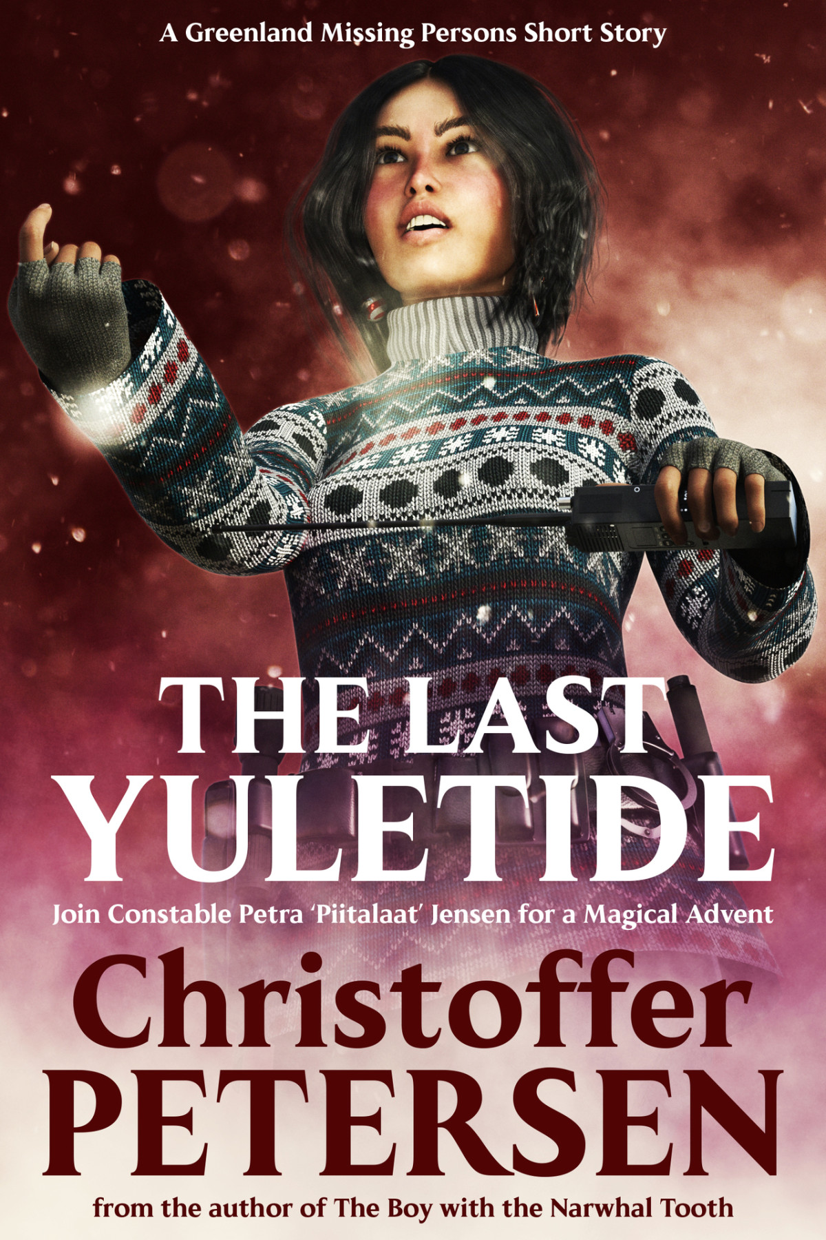 The Last Yuletide A Petra Jensen Advent Story Christoffer Petersen