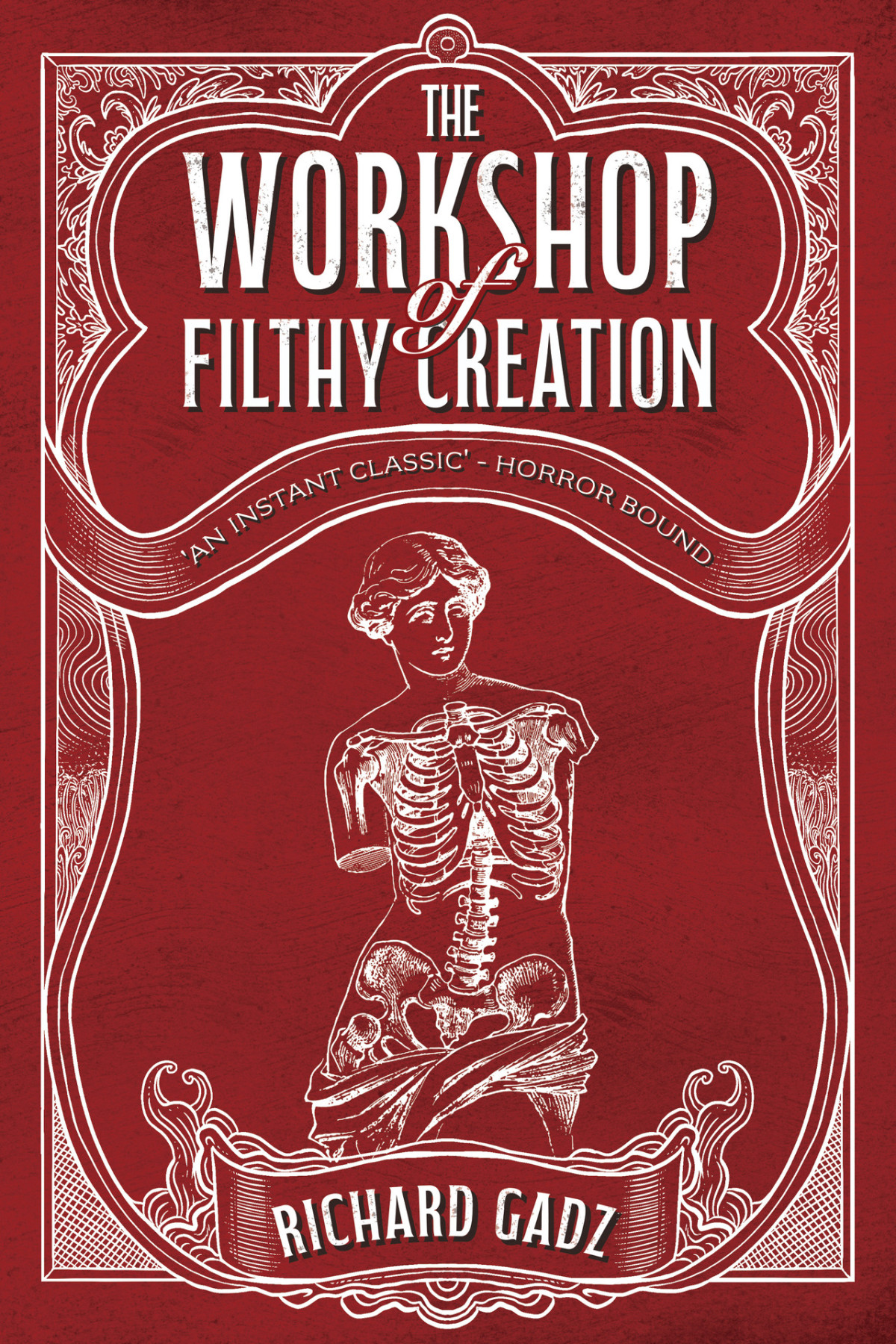 The Workshop Of Filthy Creation Gothics Undead Richard Gadz