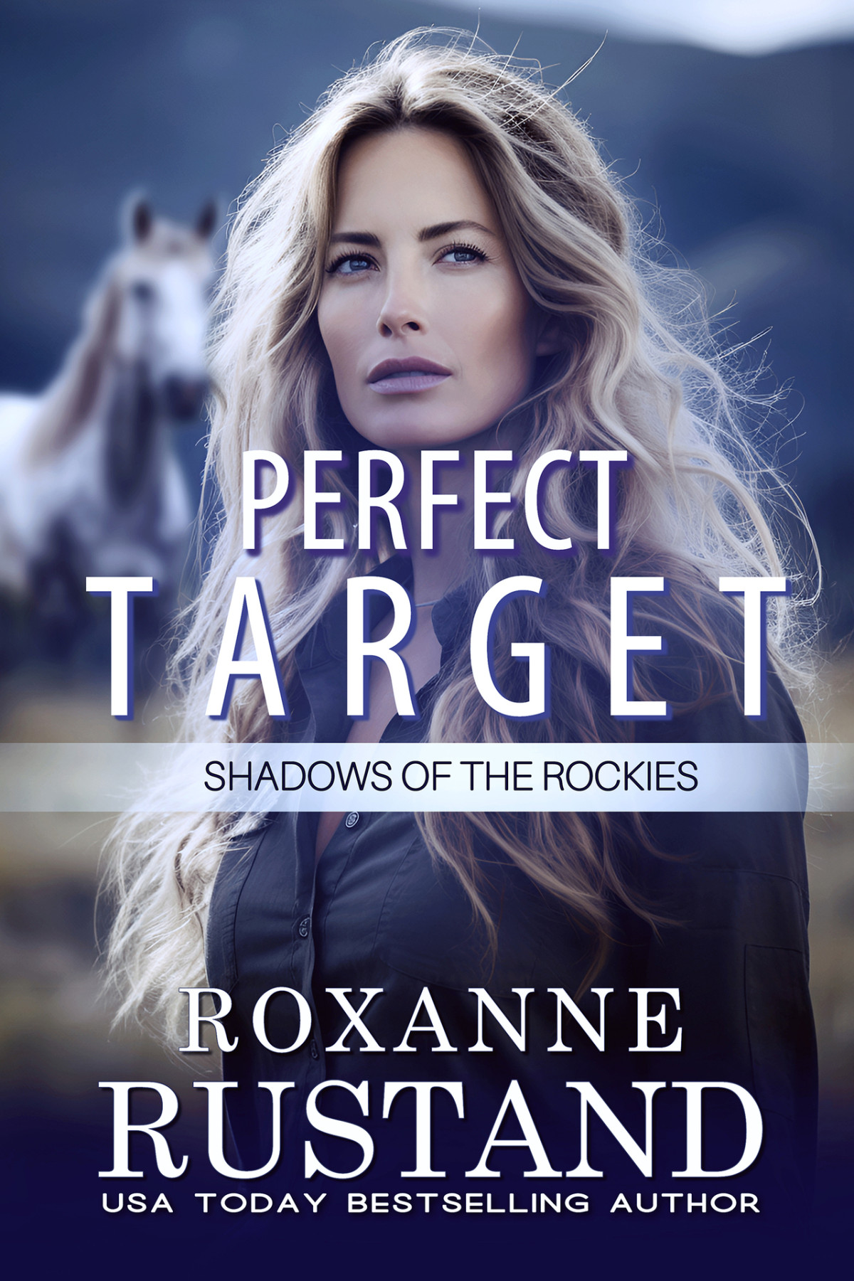 Perfect Target Clean Romantic Suspense Shadows Of The Rockies Roxanne Rustand