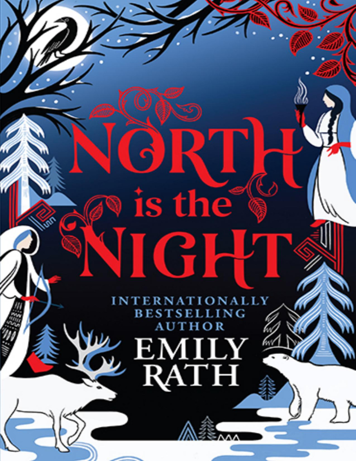 North Is The Night Rath Emily