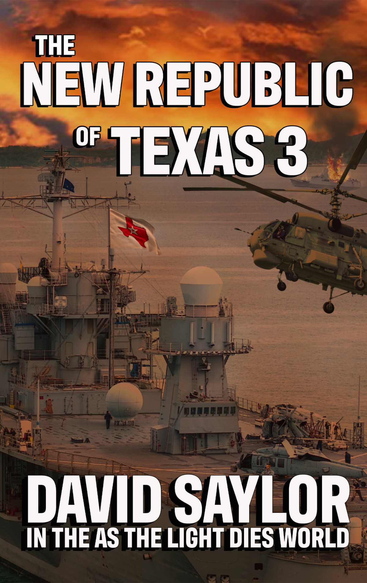 The New Republic Of Texas 3 David Saylor Boyd Craven Jr