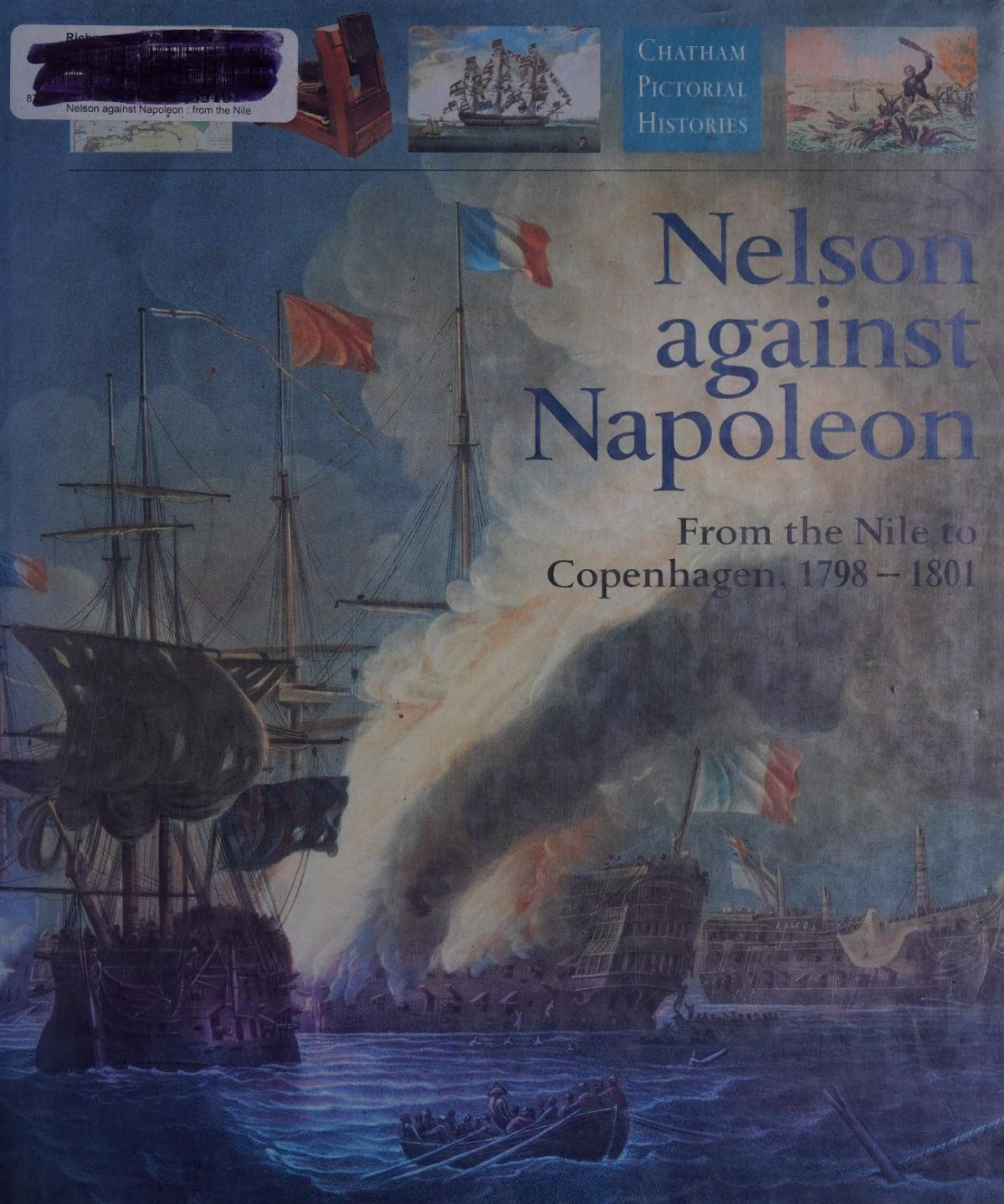 Nelson Against Napoleon From The Nile To Copenhagen 17981801 Hardcover Robert Gardiner
