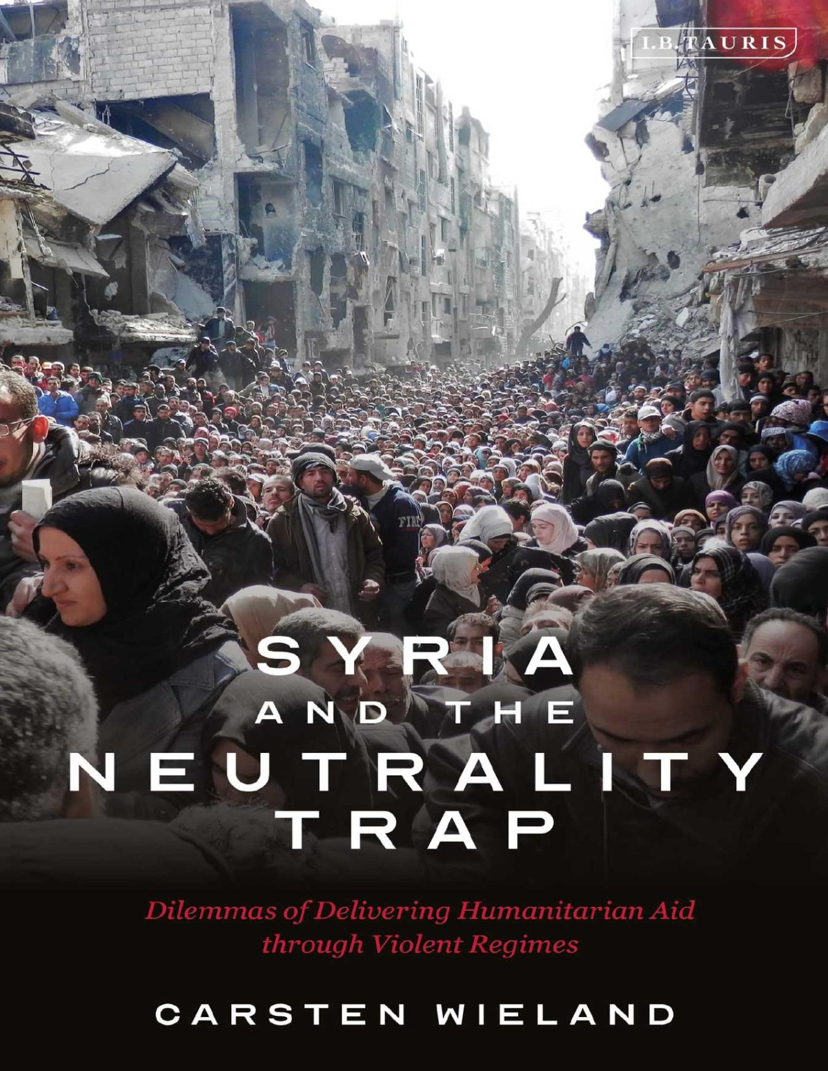 Syria And The Neutrality Trap Carsten Wieland