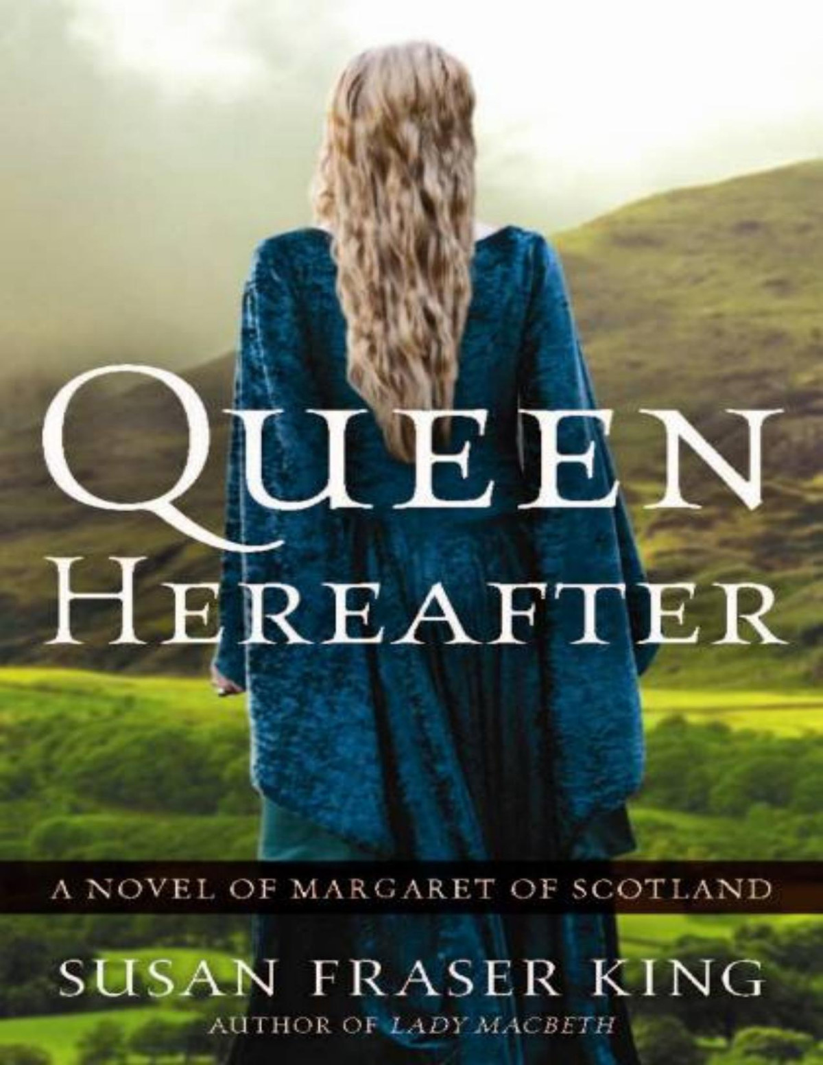 Queen Hereafter Susan Fraser King